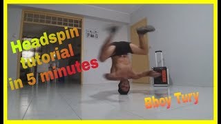 Headspin Tutorial in 5 minutes - B-boy Tury #2