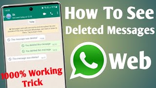 how to see deleted messages on whatsapp web | how to read deleted messages on whatsapp web screenshot 5