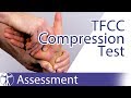 TFCC Compression Test | Triangular Fibrocartilage Complex Lesions
