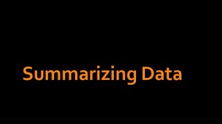 02b Summarizing Data