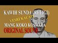 KAWIH SUNDA RELIGI-KACAPI MANG KOKO KOSWARA