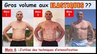 Prends de la Masse aux Élastiques (mes 4 règles) 