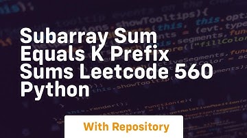 Subarray sum equals k prefix sums leetcode 560 python