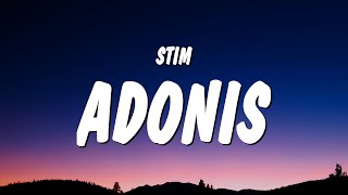 STIM - adonis (Lyrics) \