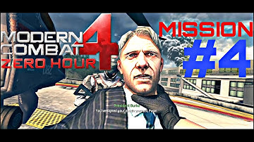 Modern combat 4 zero hour walkthrough android gameplay part 4 (#4 mission)
