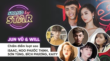 Will & Jun Vũ chấm điểm loạt sao Isaac, Noo Phước Thịnh, Sơn Tùng, Bích Phương, Kaity