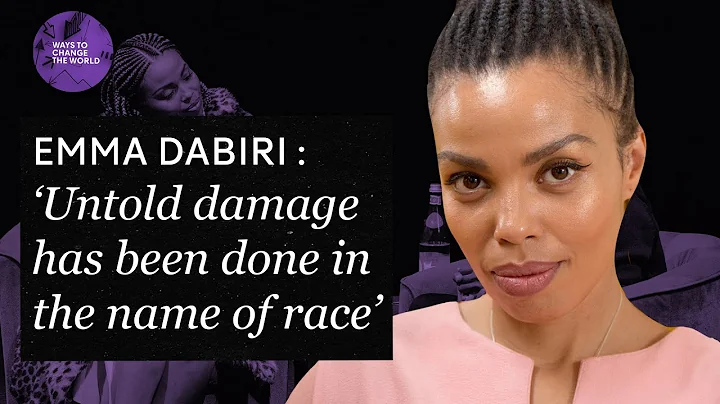 'Untold damage has been done in the name of race' - Emma Dabiri