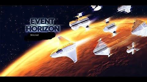 Event Horizon Retro mod gameplay (loud)