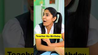 Teacher Ka Birthday - Surprise Test Le Liya | School Life - Part 26 | Anaysa Shorts