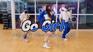 Go Girl - Pitbull ft Miss Trina & Young Bo$$ | Choreography by Coery