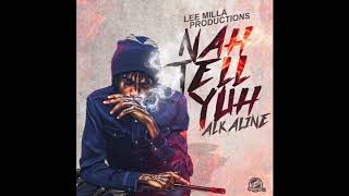 ALKALINE - NAH TELL YUH (INSTRUMENTAL) - DO NOT REUPLOAD