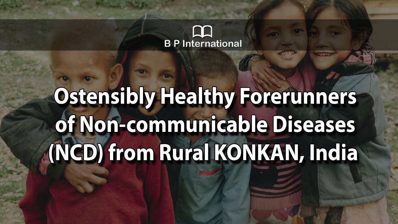 Ostensibly Healthy Forerunners of Non-communicable Diseases (NCD) from Rural KONKAN, India