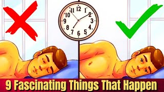 Unlocking the Mysteries of Sleep: 9 Fascinating Body Transformations While You Snooze