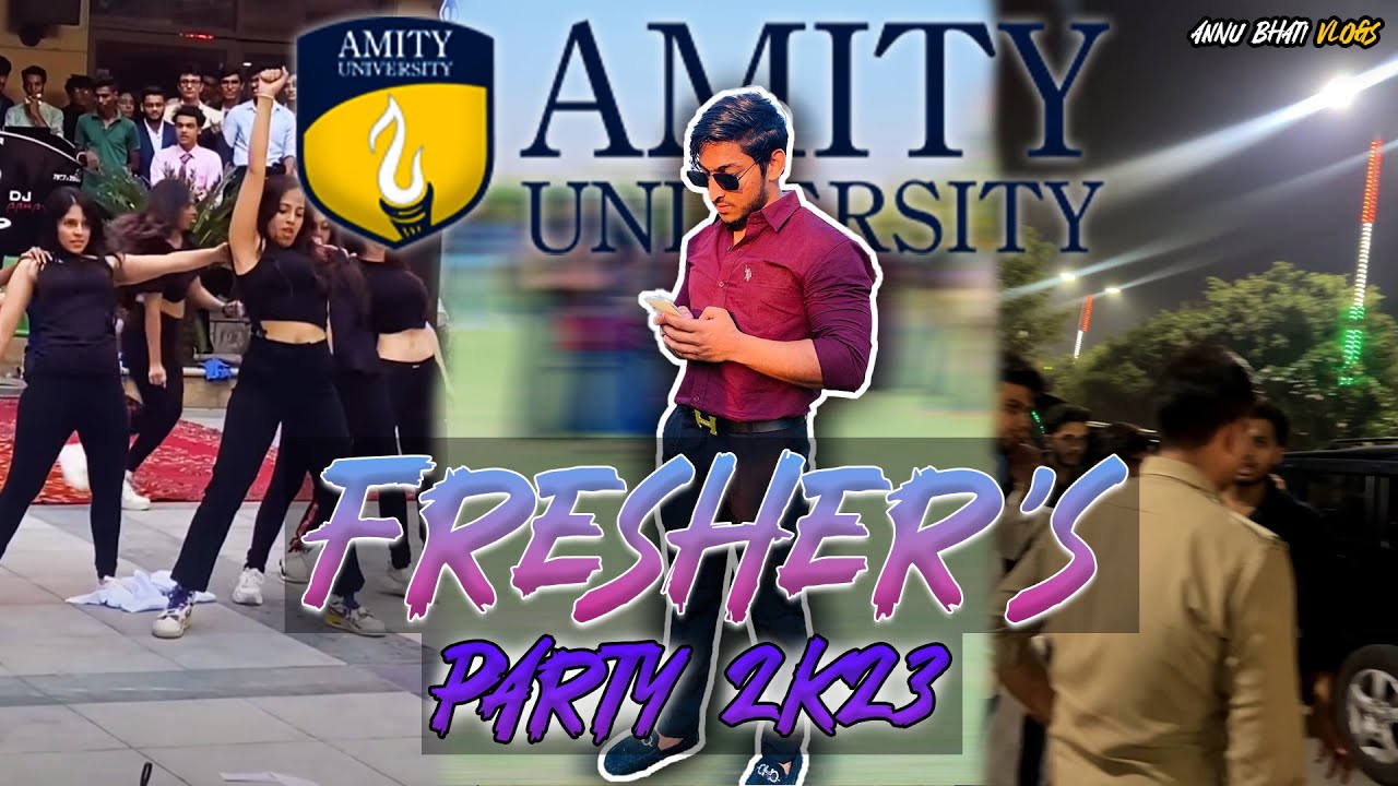 Amity University Noida Fresher's Party 2k23