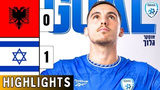 Albania vs Israel 0-1 Highlights | Oscar Gloukh Goal | Friendly Match 2026 | Celebration & Fight 