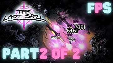 Can We Save Lakeberg? (2 Of 2) | The Last Spell - Foreman Plays Stuff