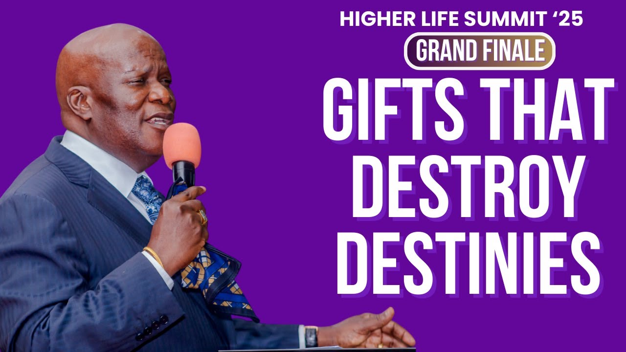 GIFTS THAT DESTROY DESTINIES || HIGHER LIFE SUMMIT 2025 || APST. RICHARD MAYANJA || 11.5.25