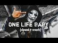 One life baby slowedreverb  sahil khan  pradeep dhaka  letest new lofi song 2023 