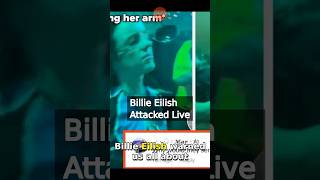 Billie Eilish Attacked Live