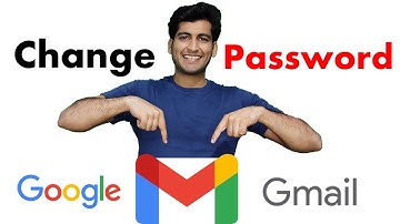 How to Change Password on Gmail  | Step-By-Step Guide For Computer & Phone
