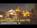 Splash Mountain Log ride @ Night - Disneyland Park 2019 | Last ride | Front POV | Ride & Queue |