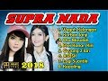 FULL SUPRA NADA TERBARU 2018 Album Wegah Kelangan ft Korban Janji
