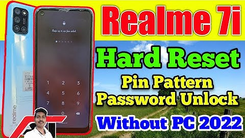 Realme 7i Ka Lock Kaise Tode 2022 ! Realme 7i Pin Pattern Password Unlock Without PC in Home