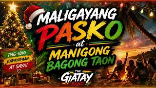 🎄 MALIGAYANG PASKO AT MANIGONG BAGONG TAON 🎶 | Tagalog Reggae Christmas Song | The Giatay Band