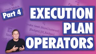 SQL Server Execution Plan Operators
