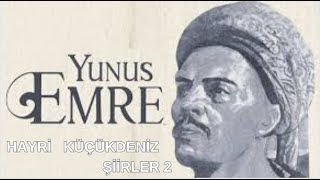 Yunus Emre Şi̇i̇rleri̇ 2 Seslendiren Hayri̇ Küçükdeni̇z