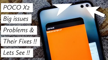 Poco X2 Notification LED, Separate Notch Camera & Some Big Issues. Problems & their Fixes | Hindi