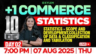 Plus One Commerce - Statistics | Scope & Development, Collection Of Data & Classification&Tabulation