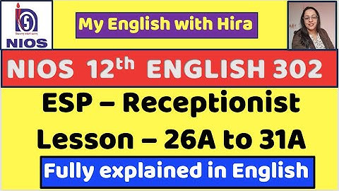 NIOS Class 12 ESP – Receptionist (in English) #nios #niosenglish #nios12th