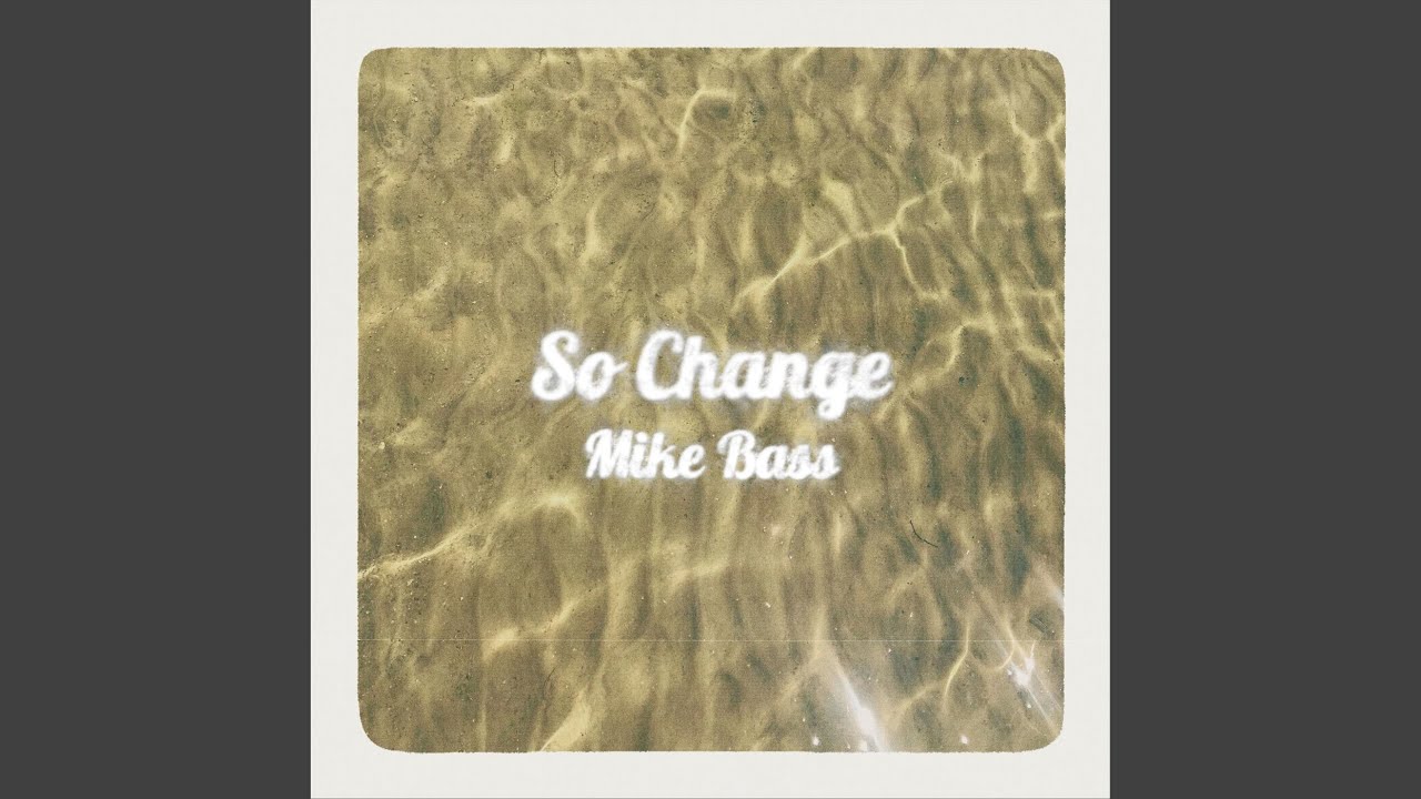 Watch So Change on YouTube Watch So Change on YouTube