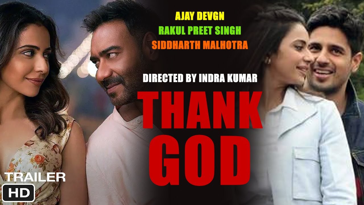 Thank GOD Official Trailer | Ajay Devgn | Siddharth Malhotra | Rakul Preet | Thank God Movie 2021