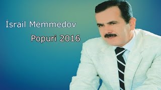 Israil Memmedov - Popuri 2016 Resimi