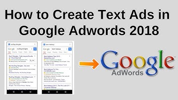 How to create text ads in google adwords 2018