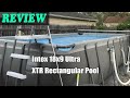 Intex 18x9 Ultra XTR Rectangular Pool - Review 2021