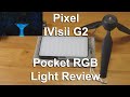 Pixel Ivisii G2 Pocket RGB Video Light Review