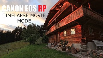Canon EOS RP Timelapse Movie Mode - Day to Night Transition
