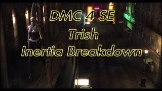 DMC 4 SE Trish Inertia Breakdown