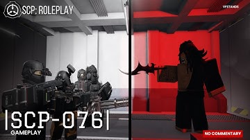 SCP-076 Gameplay l SCP: Roleplay(No Commentary)