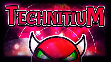 TechnitiuM (Epic Hard Demon) by DarwinGD - Geometry Dash 2.1