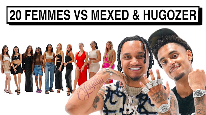 20 FEMMES DU MONDE ENTIER 🌍 VS MEXED & HUGOZER