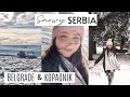 Serbia - Belgrade & Kopaonik Travel Vlog & Places To Visit | Tanesha N