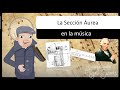 ⚖📌 La SECCIÓN ÁUREA en la música