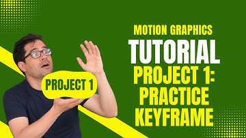 Project 1: Keyframe Practice | Complete Motion Graphics Course with After Effects