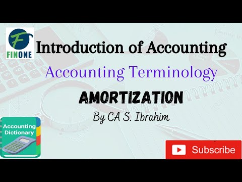 3.9 Meaning of Amortization - Accounting Terminology - Accounting Dictionary