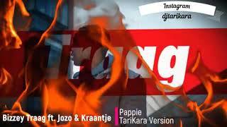 Bizzey feat. Jozo & Kraantje Pappie - Traag (TariKara Remix) Resimi