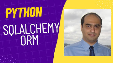 Python Complete Course - part 14 (SQLAlchemy ORM)